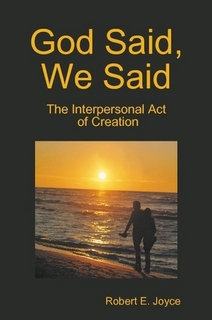 God Said, We Said: The Interpersonal Act of Creation