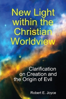 New light within the Christian Worldview